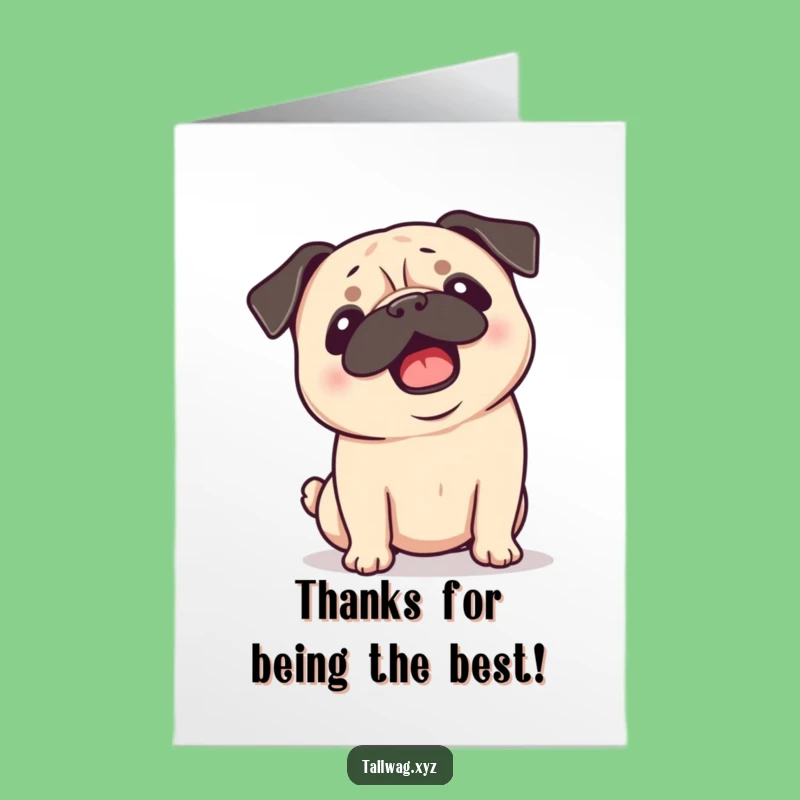 Free Printable Pug Thank You Card: Goofy Dog Expressing Thanks Downloadable Gift